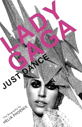 Beispielbild fr Lady Gaga: Just Dance: The Biography zum Verkauf von WorldofBooks