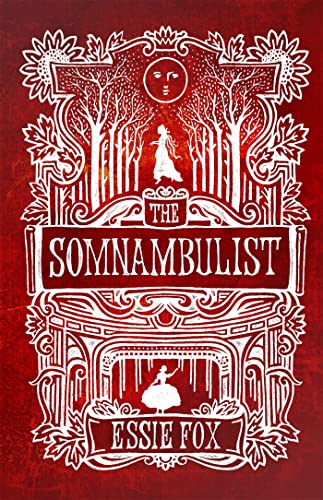 The Somnambulist - Fox, Essie