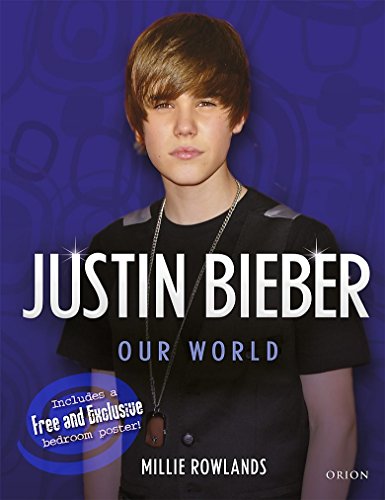 Beispielbild fr Justin Bieber: Our World zum Verkauf von BookHolders