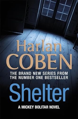 Stock image for Shelter (Book One): A Mickey Bolitar Novel for sale by Hawking Books