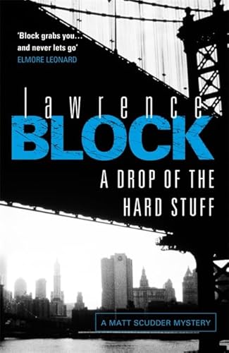 Drop of the Hard Stuff (9781409124818) by Block, Lawrence