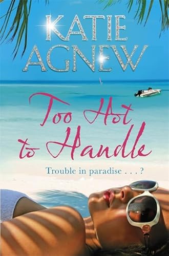 Stock image for Too Hot to Handle for sale by WorldofBooks