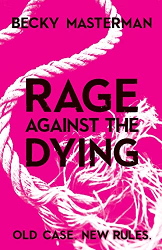 Stock image for Rage Against the Dying for sale by Reuseabook