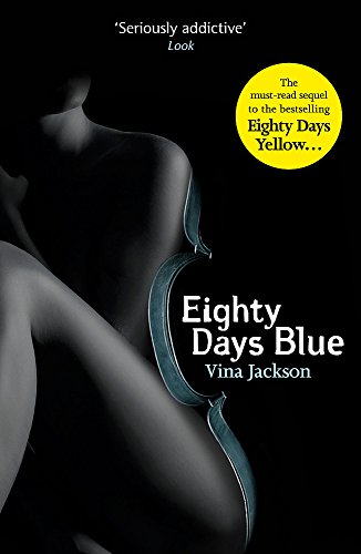 Imagen de archivo de Eighty Days Blue (Eighty Days 2): The second book in the gripping and pulse-racing romantic series to read in the sun this year a la venta por WorldofBooks