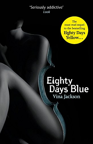 9781409127765: Eighty Days. Blue: The second book in the gripping and pulse-racing romantic series to read in the sun this year