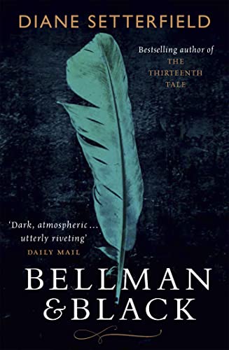 9781409128069: Bellman & Black: A haunting Victorian ghost story