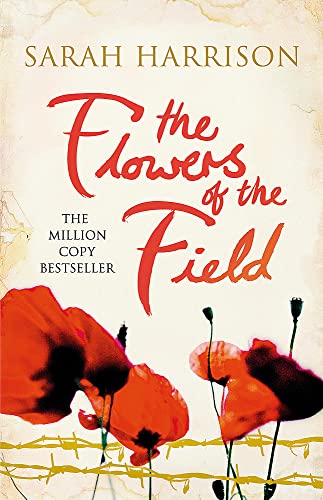 9781409128755: Flowers Of The Field (Flower Trilogy)