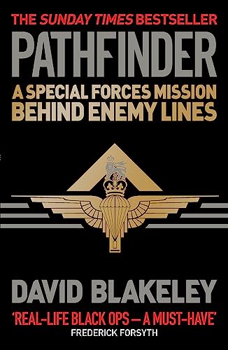 Stock image for Pathfinder: A Special Forces Mission Behind Enemy Lines for sale by The Maryland Book Bank