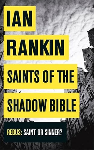9781409129486: Saints of the Shadow Bible (A Rebus Novel)