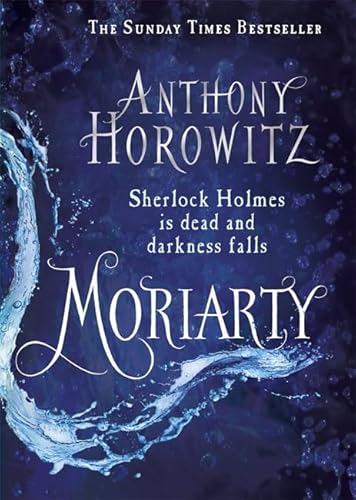 9781409129509: Moriarty: Anthony Horowitz