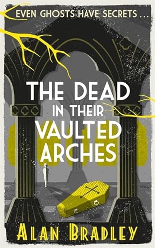 Beispielbild fr The Dead in Their Vaulted Arches zum Verkauf von WorldofBooks