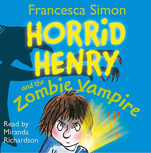 9781409132226: Horrid Henry and the Zombie Vampire: Book 20