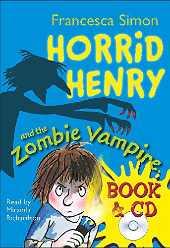 Horrid Henry and the Zombie Vampire (9781409132240) by Francesca Simon