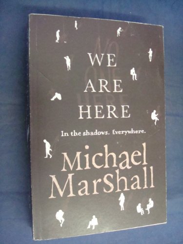 We Are Here (9781409133278) by Michael Marshall