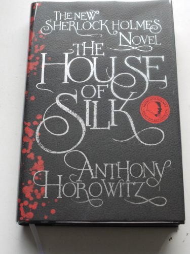 THE HOUSE OF SILK - SIGNED FIRST EDITION FIRST PRINTING