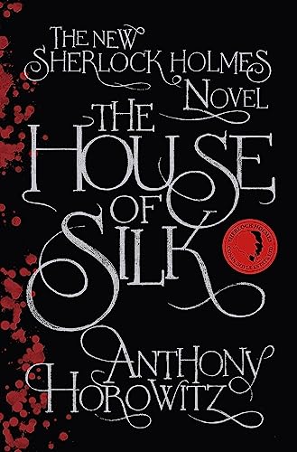 Beispielbild fr House of Silk: The New Sherlock Holmes Novel zum Verkauf von SecondSale