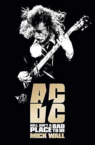 9781409135258: AC/DC: Hell Ain't a Bad Place to Be