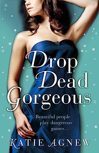 Beispielbild fr Drop Dead Gorgeous zum Verkauf von WorldofBooks