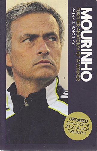 Imagen de archivo de Mourinho: Further Anatomy of a Winner a la venta por WorldofBooks