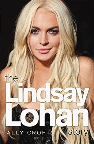 9781409136378: The Lindsay Lohan Story