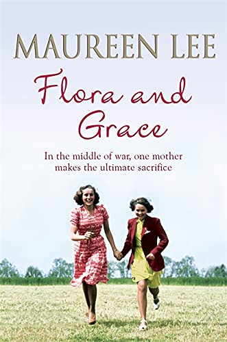 9781409137320: Flora and Grace: Poignant and uplifting bestseller from the Queen of Saga Writing