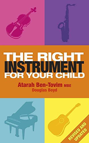 Beispielbild fr The Right Instrument for Your Child : The Key to Unlocking Musical Potential zum Verkauf von Better World Books