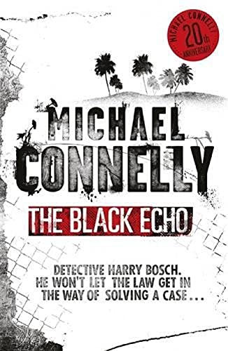 Beispielbild fr The Black Echo (Harry Bosch Series) zum Verkauf von WorldofBooks