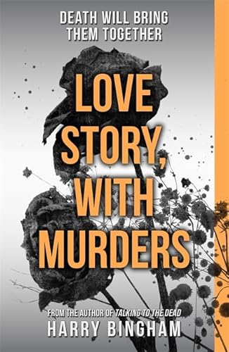 9781409140894: Love Story, With Murders