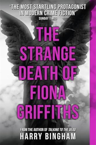 Beispielbild fr The Strange Death of Fiona Griffiths: Fiona Griffiths Crime Thriller Series Book 3 zum Verkauf von WorldofBooks