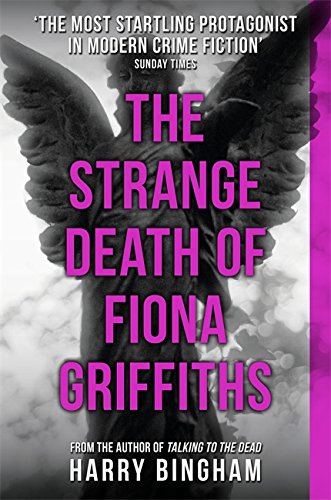 Imagen de archivo de The Strange Death of Fiona Griffiths: Fiona Griffiths Crime Thriller Series Book 3 a la venta por WorldofBooks