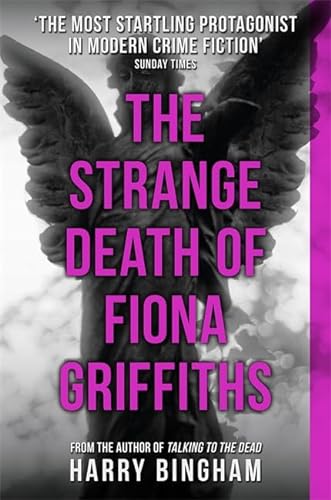 Stock image for The Strange Death of Fiona Griffiths: Fiona Griffiths Crime Thriller Series Book 3 for sale by WorldofBooks