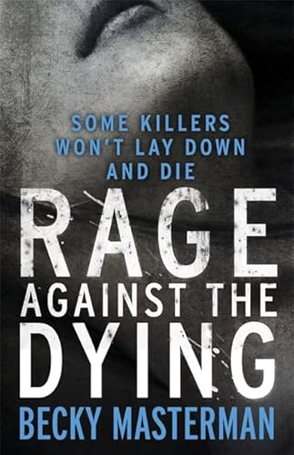 Imagen de archivo de Rage Against the Dying a la venta por WorldofBooks