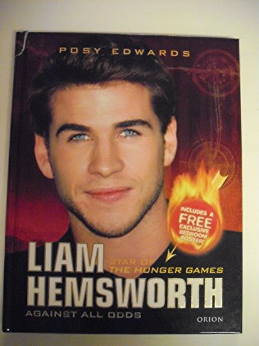 Stock image for Liam Hemsworth. Against the Odds for sale by Valley Books