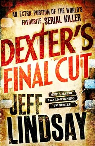 9781409144908: Dexter's Final Cut