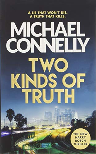 Beispielbild fr Two Kinds of Truth: The New Harry Bosch Thriller (Harry Bosch Series) zum Verkauf von ThriftBooks-Atlanta