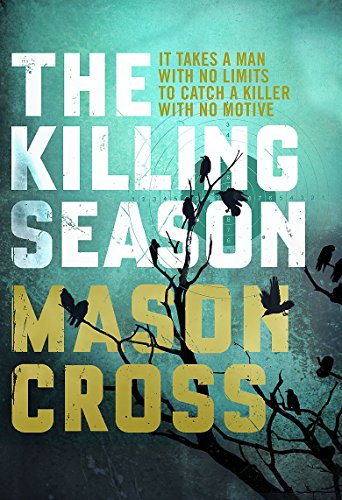 Imagen de archivo de The Killing Season: Carter Blake Book 1 (Carter Blake Series) a la venta por WorldofBooks