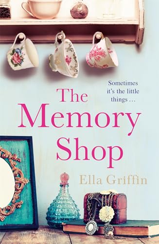 Stock image for The Memory Shop: Ella Griffin for sale by WorldofBooks