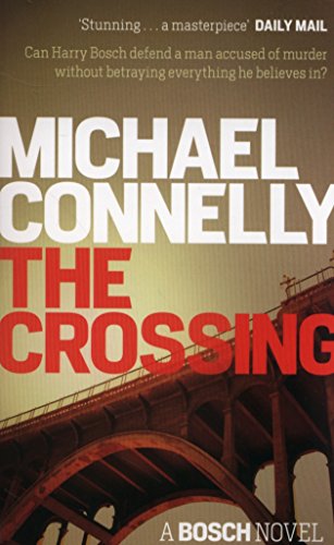 Imagen de archivo de The Crossing (Harry Bosch Series) a la venta por ThriftBooks-Atlanta