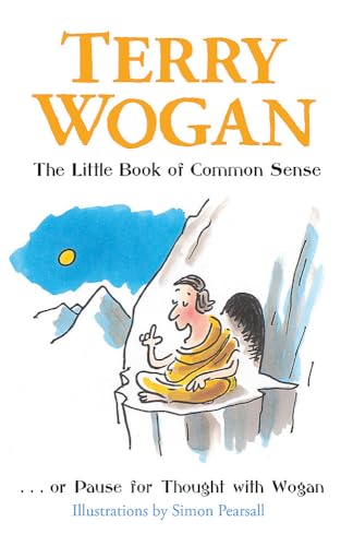 Imagen de archivo de The Little Book of Common Sense: Or Pause for Thought with Wogan a la venta por WorldofBooks