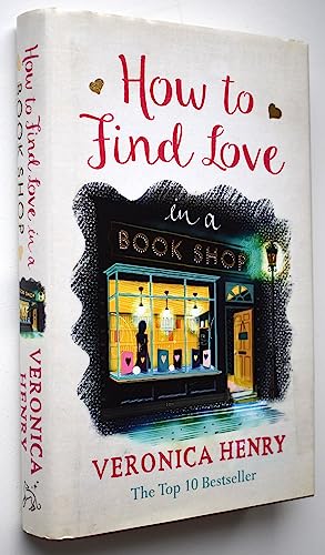 Stock image for How to Find Love in a Book Shop for sale by Books From California