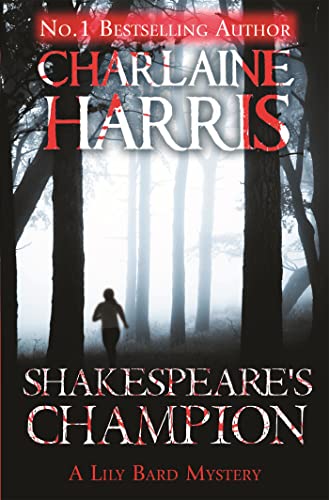 9781409147138: Shakespeare's Champion: A Lily Bard Mystery