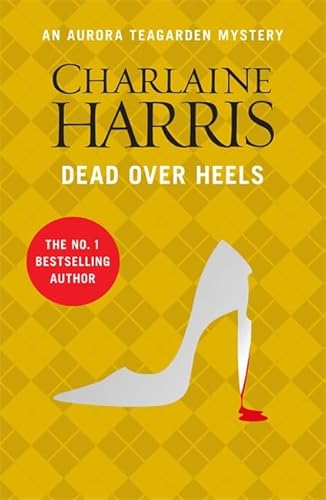 Stock image for Dead Over Heels: An Aurora Teagarden Novel (AURORA TEAGARDEN MYSTERY) for sale by Hawking Books