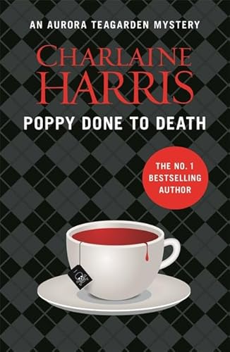 9781409147299: Poppy Done to Death: An Aurora Teagarden Novel