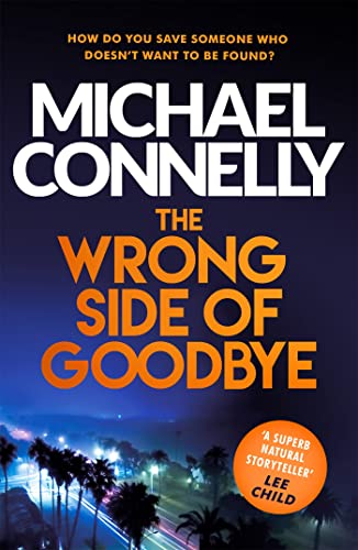 Stock image for The Wrong Side of Goodbye (Harry Bosch Series) for sale by HPB-Emerald