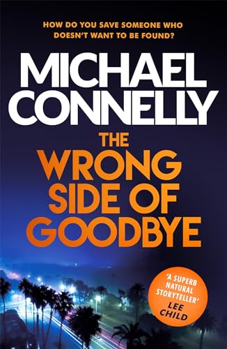 Stock image for The Wrong Side of Goodbye (Harry Bosch Series) for sale by Half Price Books Inc.