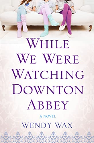 Imagen de archivo de While We Were Watching Downton Abbey a la venta por Bahamut Media