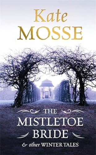 9781409148050: The Mistletoe Bride and Other Haunting Tales