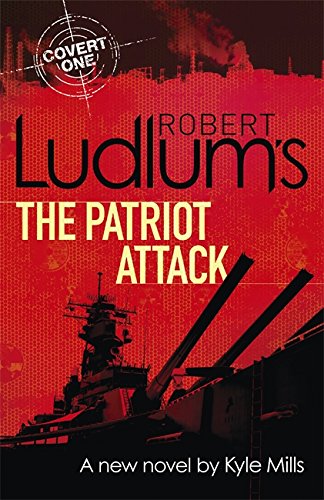 Stock image for Robert Ludlum's The Patriot Attack for sale by Blackwell's