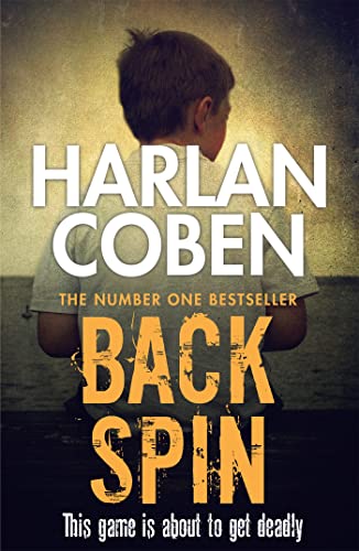 9781409150510: Back Spin: A gripping thriller from the #1 bestselling creator of hit Netflix show Fool Me Once