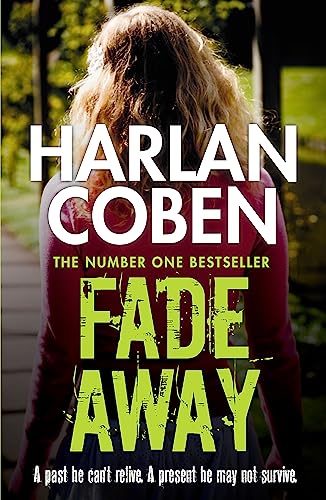 9781409150527: Fade Away: A gripping thriller from the #1 bestselling creator of hit Netflix show Fool Me Once